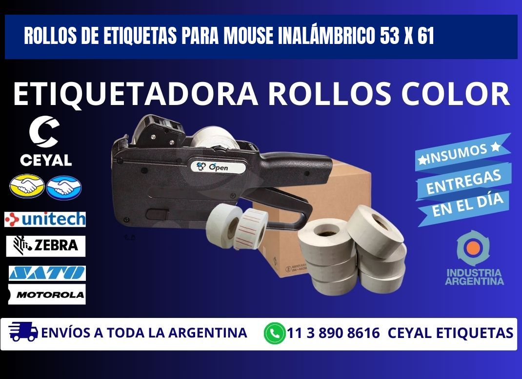 ROLLOS DE ETIQUETAS PARA MOUSE INALÁMBRICO 53 x 61