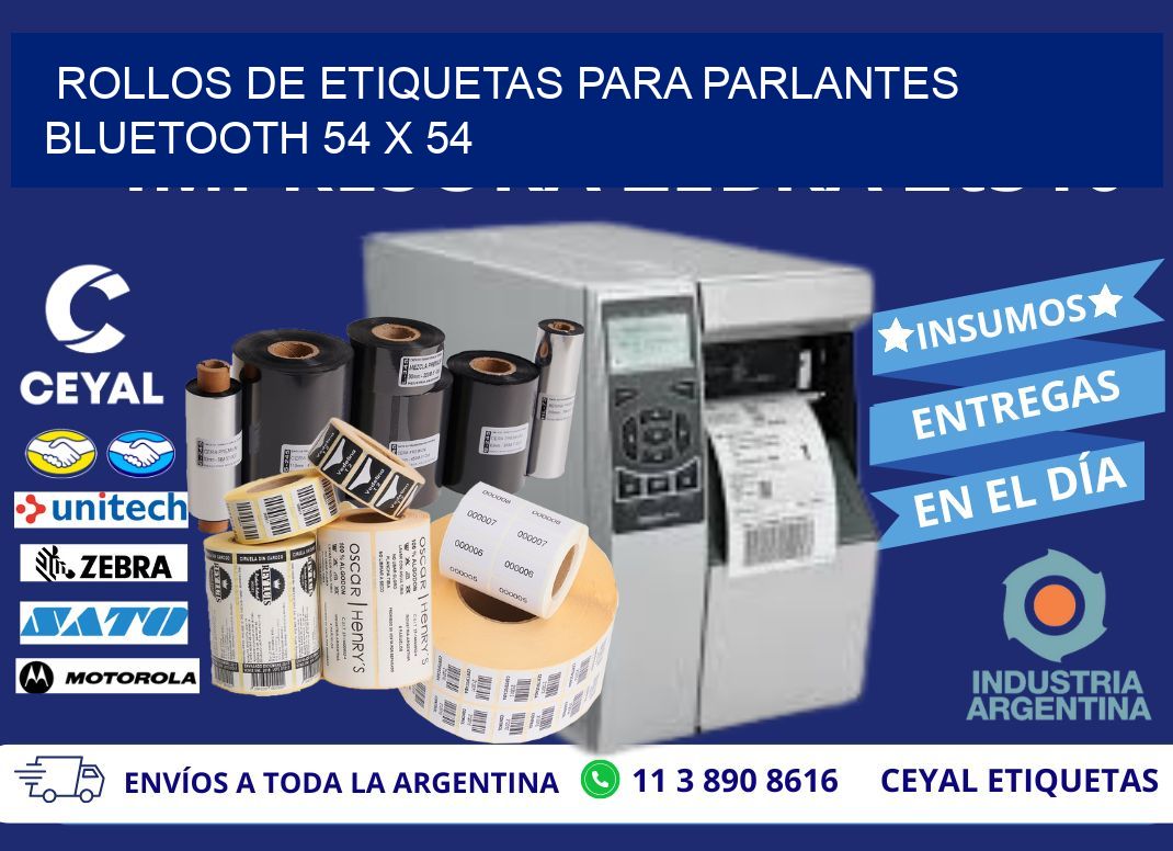 ROLLOS DE ETIQUETAS PARA PARLANTES BLUETOOTH 54 x 54