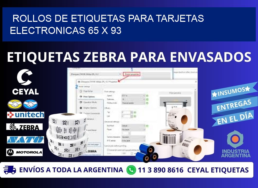 ROLLOS DE ETIQUETAS PARA TARJETAS ELECTRONICAS 65 x 93