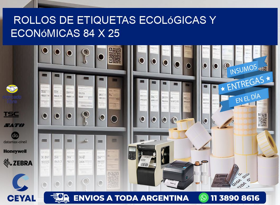 Rollos de Etiquetas Ecológicas y Económicas 84 x 25