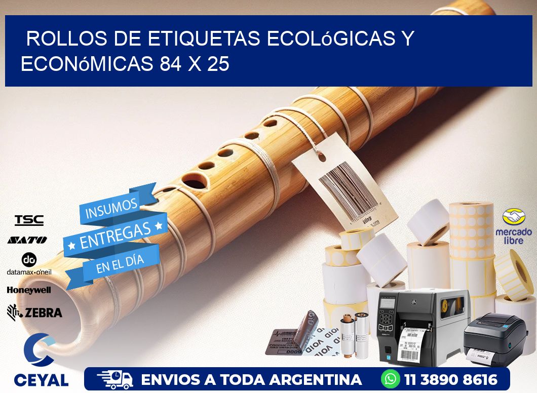 Rollos de Etiquetas Ecológicas y Económicas 84 x 25