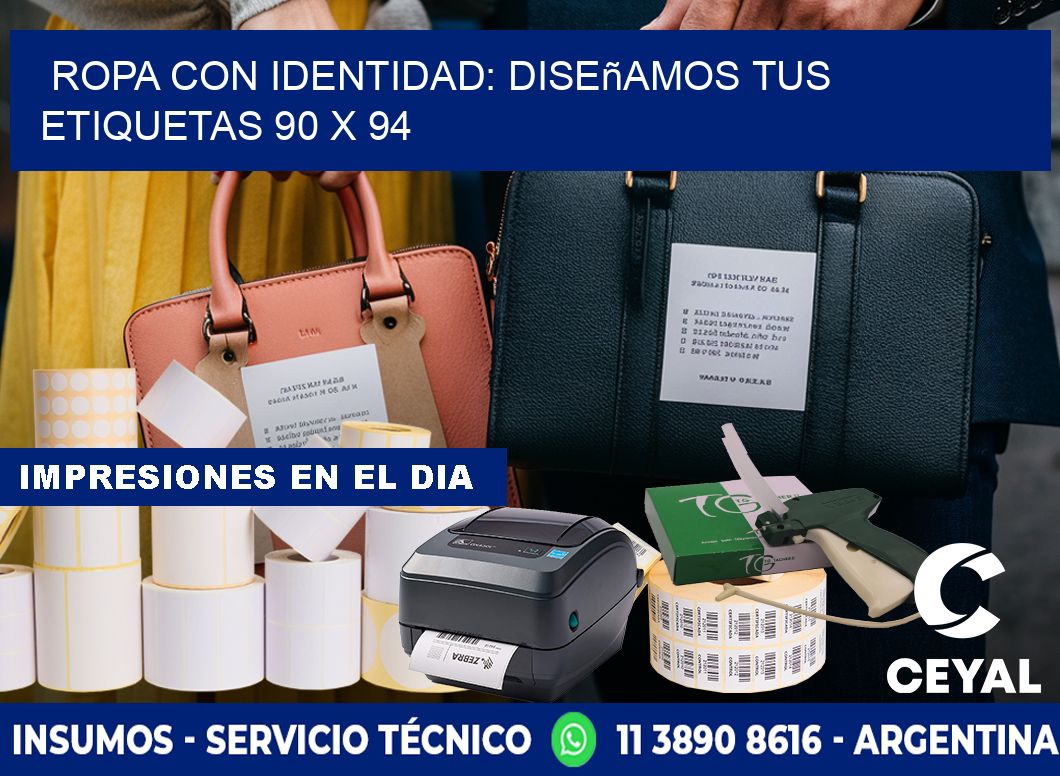 Ropa con Identidad: Diseñamos Tus Etiquetas 90 x 94