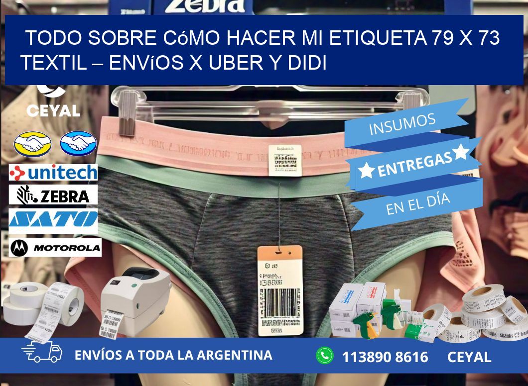 Todo sobre cómo hacer mi Etiqueta 79 x 73 textil – Envíos x Uber y DiDi