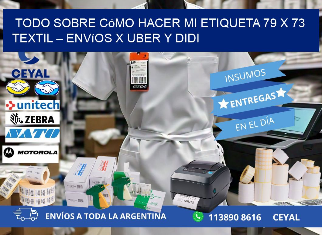 Todo sobre cómo hacer mi Etiqueta 79 x 73 textil – Envíos x Uber y DiDi