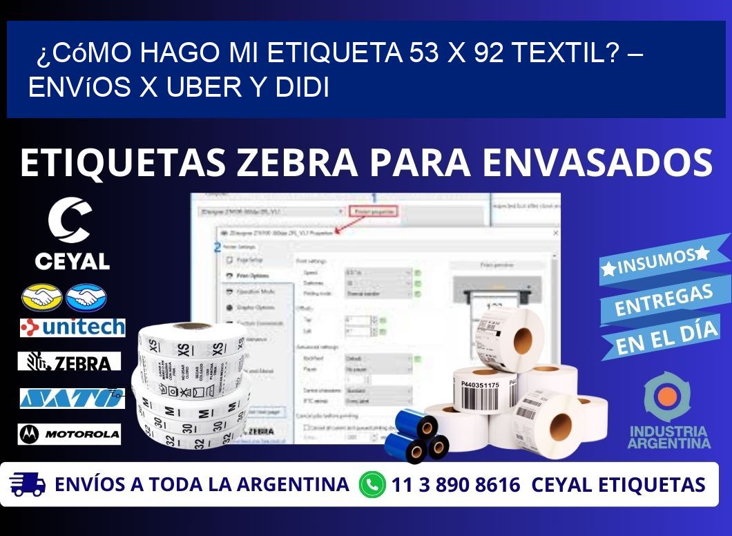 ¿Cómo hago mi Etiqueta 53 x 92 textil? – Envíos x Uber y DiDi