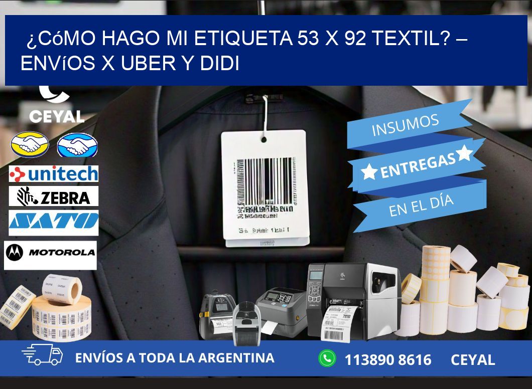 ¿Cómo hago mi Etiqueta 53 x 92 textil? – Envíos x Uber y DiDi