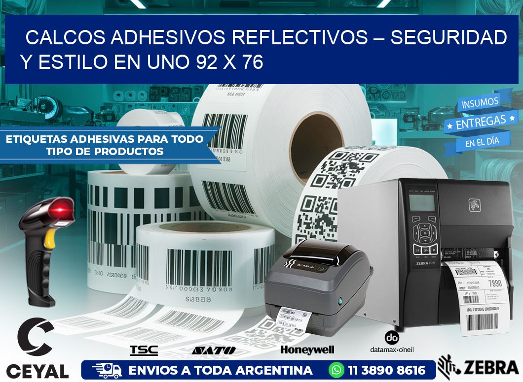 Calcos Adhesivos Reflectivos – Seguridad y Estilo en Uno 92 x 76