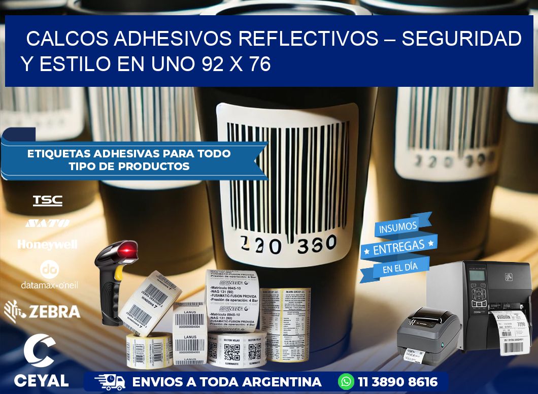 Calcos Adhesivos Reflectivos – Seguridad y Estilo en Uno 92 x 76