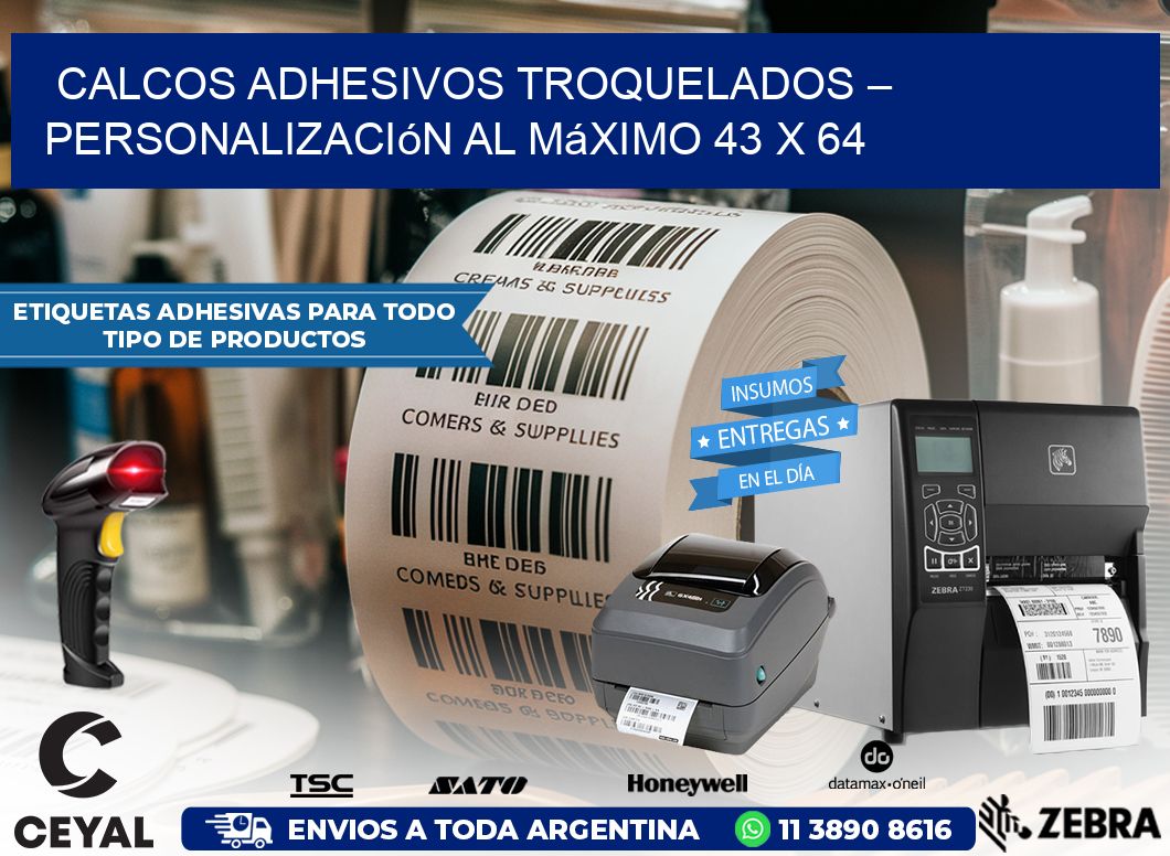 Calcos Adhesivos Troquelados – Personalización al Máximo 43 x 64