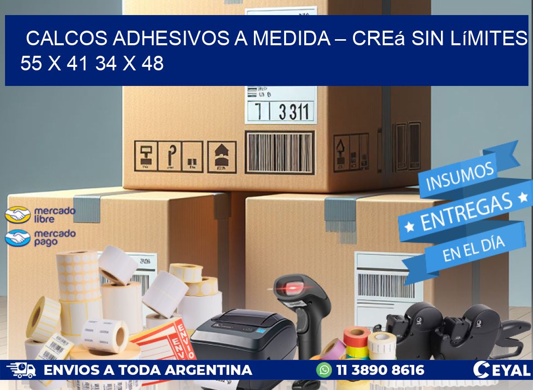 Calcos Adhesivos a Medida – Creá sin Límites 55 x 41 34 x 48