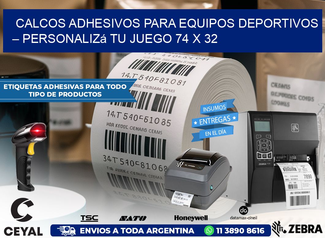 Calcos Adhesivos para Equipos Deportivos – Personalizá Tu Juego 74 x 32