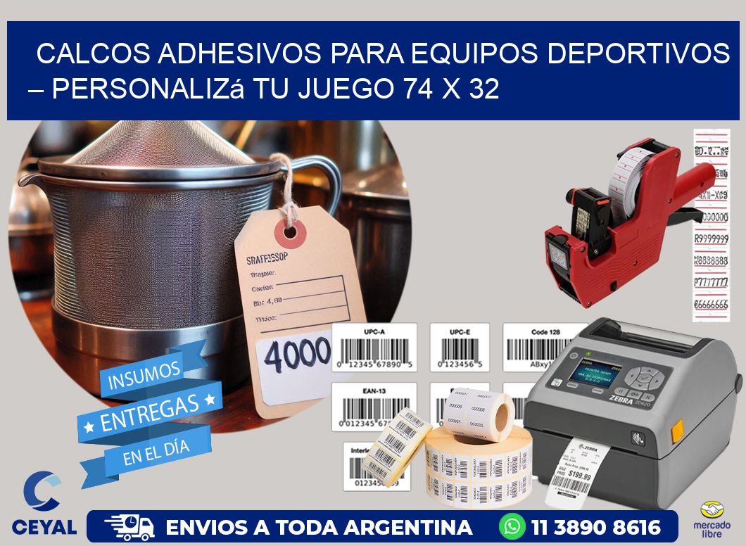 Calcos Adhesivos para Equipos Deportivos – Personalizá Tu Juego 74 x 32