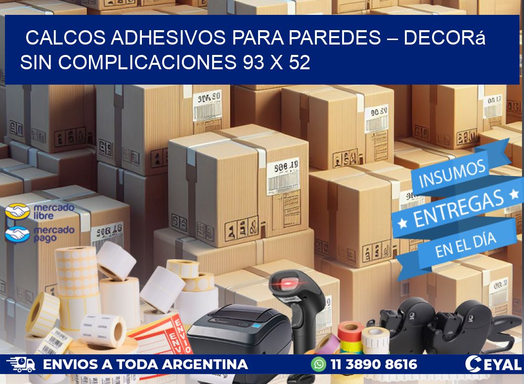 Calcos Adhesivos para Paredes – Decorá sin Complicaciones 93 x 52