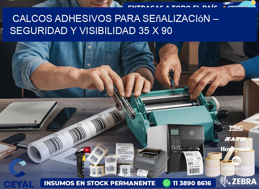 Calcos Adhesivos para Señalización – Seguridad y Visibilidad 35 x 90