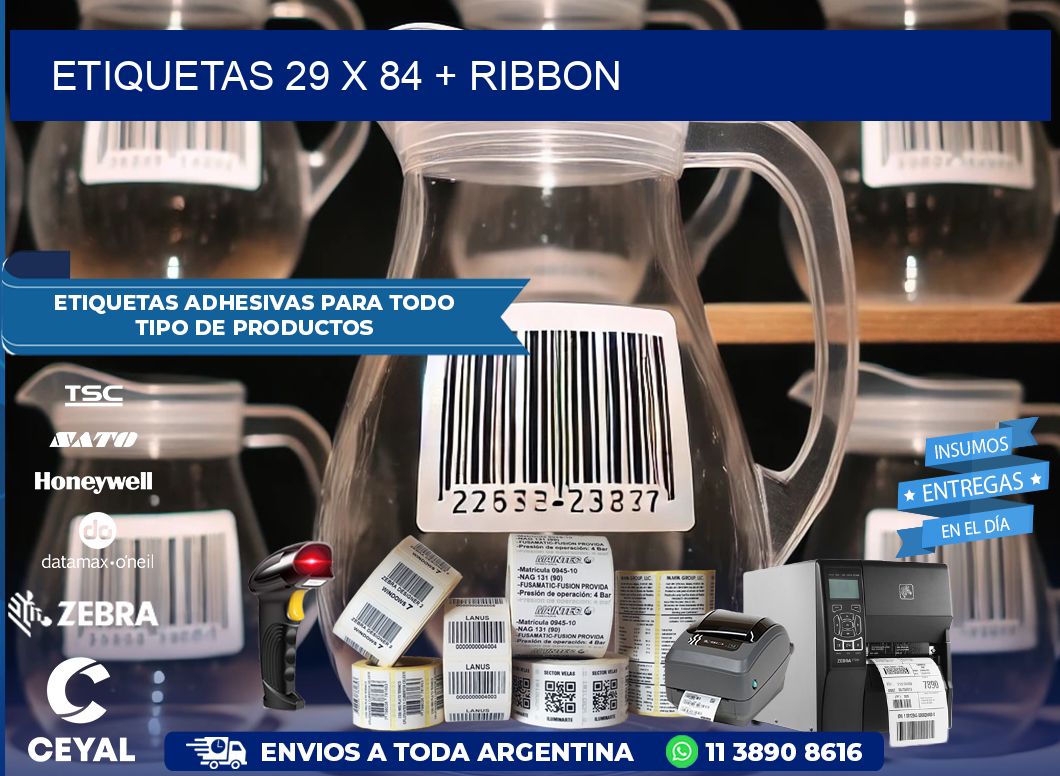 ETIQUETAS 29 x 84 + RIBBON