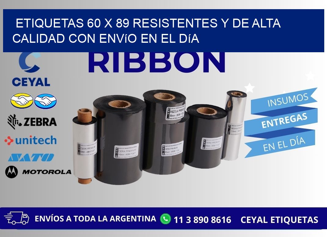 Etiquetas 60 x 89 Resistentes y de Alta Calidad con Envío en el Día