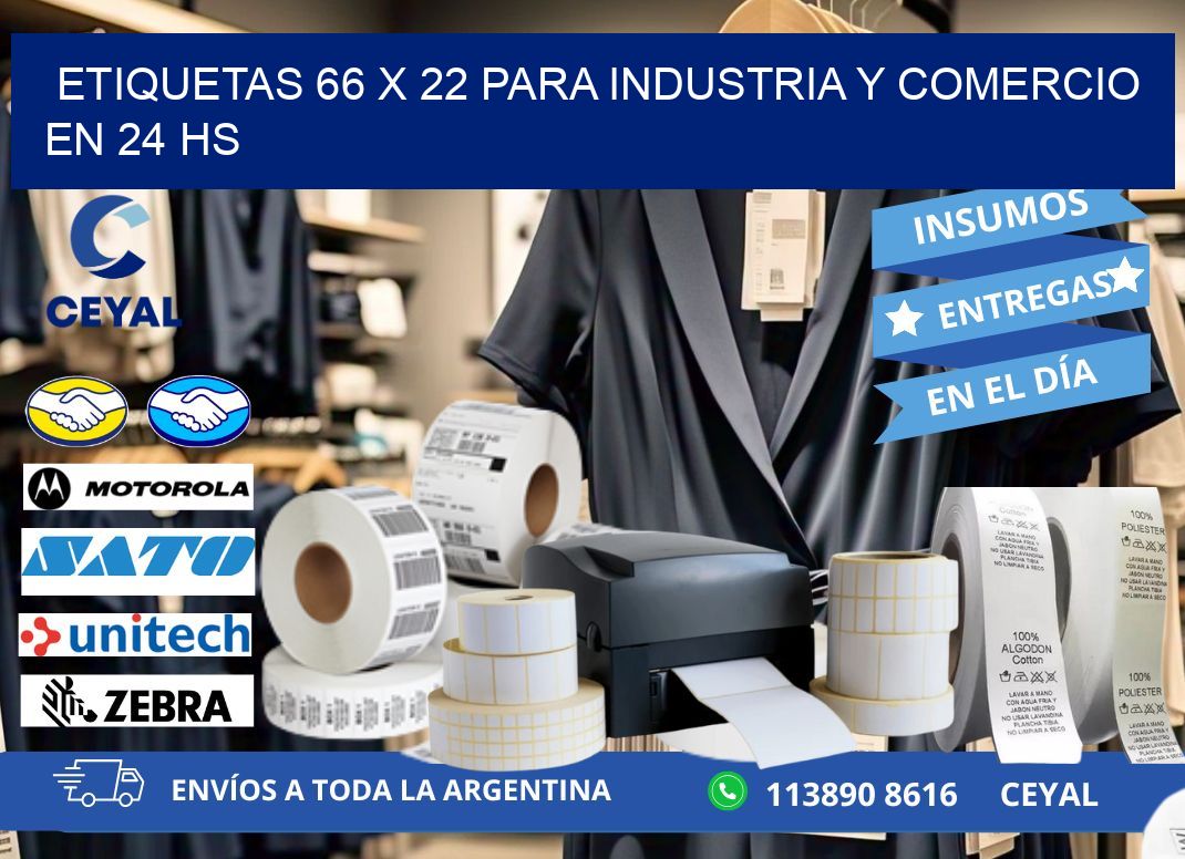 Etiquetas 66 x 22 para Industria y Comercio en 24 hs