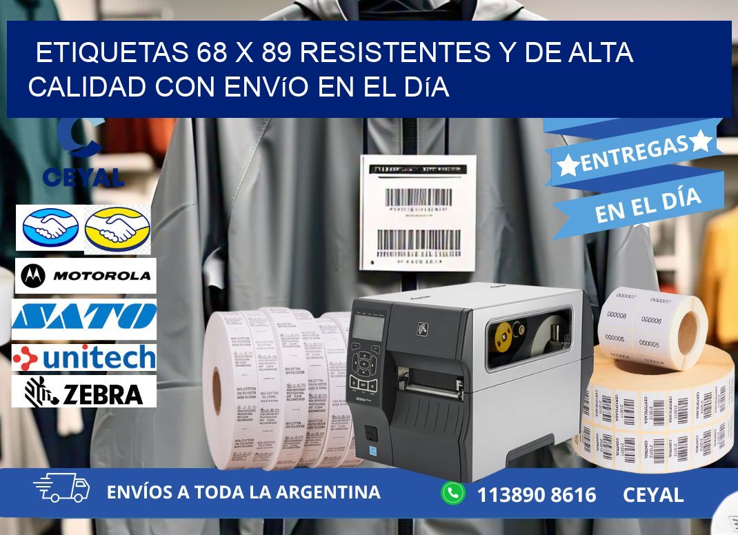 Etiquetas 68 x 89 Resistentes y de Alta Calidad con Envío en el Día