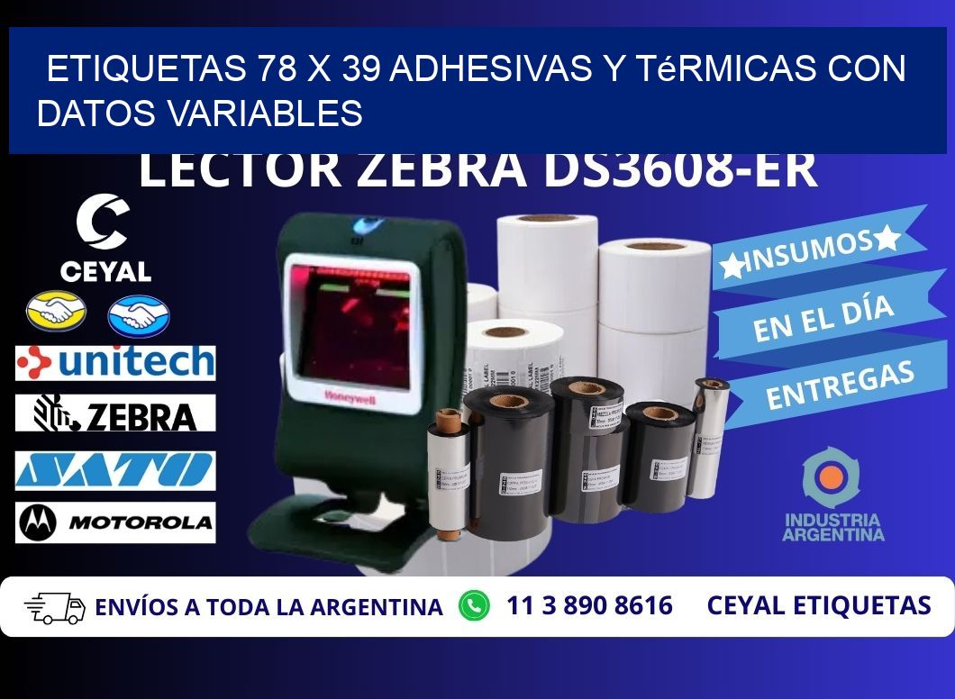 Etiquetas 78 x 39 Adhesivas y Térmicas con Datos Variables