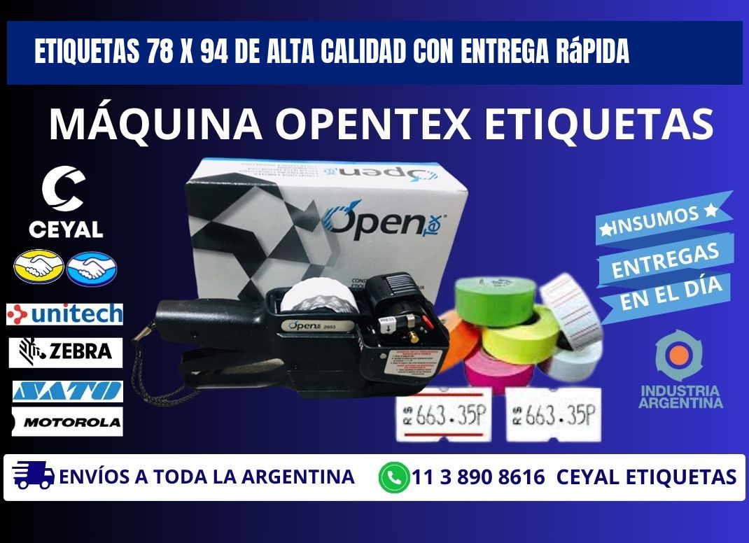 Etiquetas 78 x 94 de Alta Calidad con Entrega Rápida