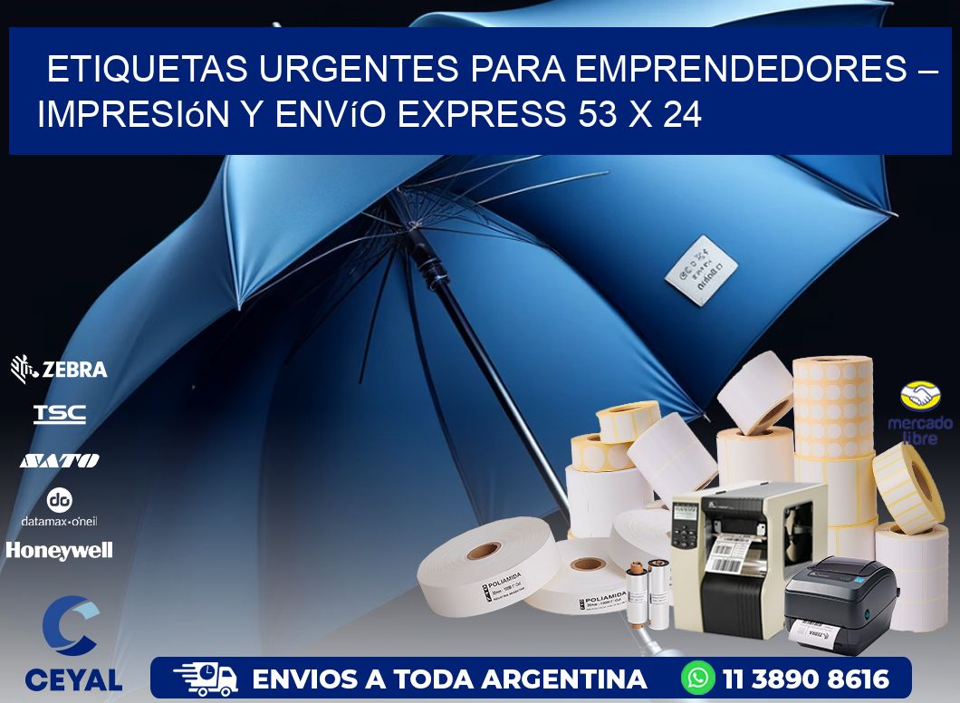 Etiquetas Urgentes para Emprendedores – Impresión y Envío Express 53 x 24