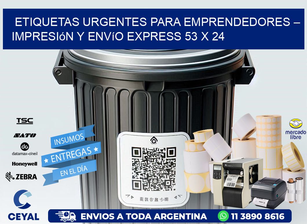 Etiquetas Urgentes para Emprendedores – Impresión y Envío Express 53 x 24