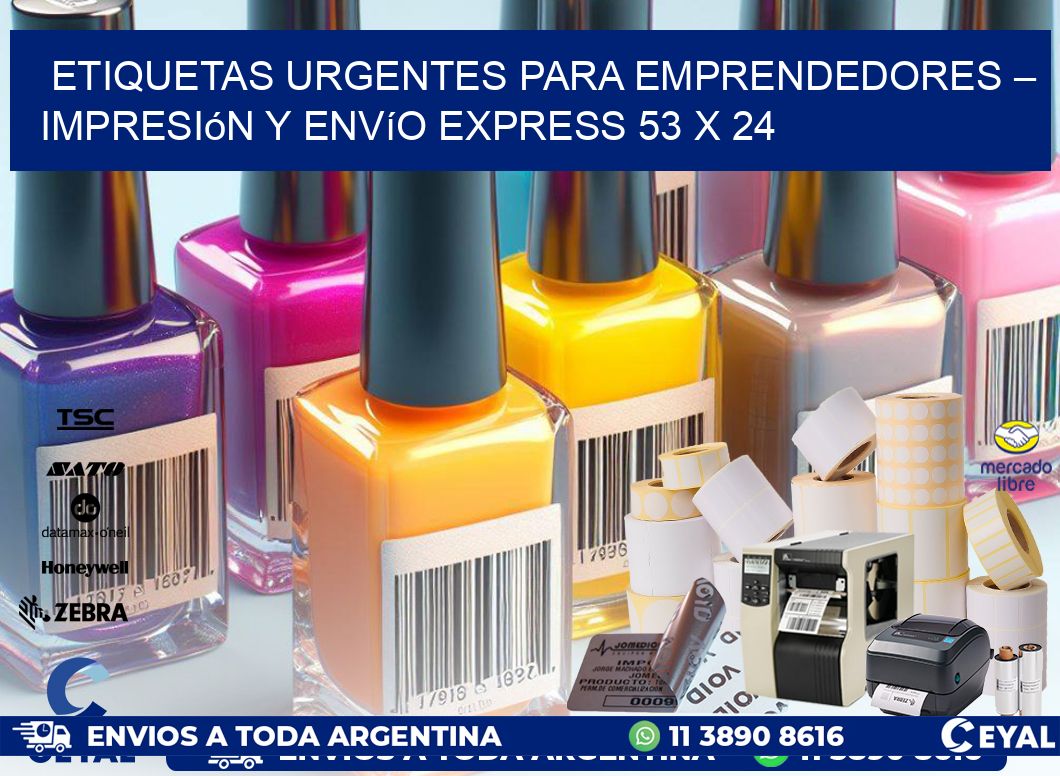 Etiquetas Urgentes para Emprendedores – Impresión y Envío Express 53 x 24