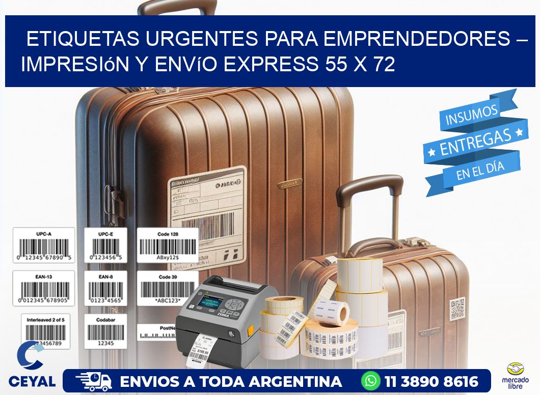 Etiquetas Urgentes para Emprendedores – Impresión y Envío Express 55 x 72