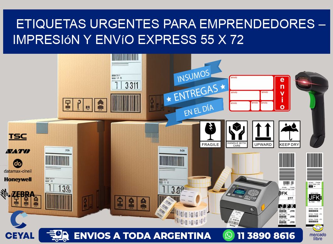 Etiquetas Urgentes para Emprendedores – Impresión y Envío Express 55 x 72