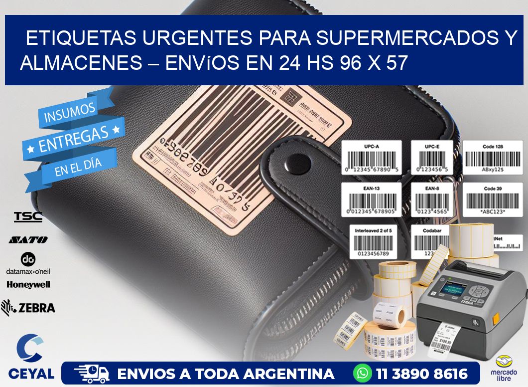 Etiquetas Urgentes para Supermercados y Almacenes – Envíos en 24 hs 96 x 57