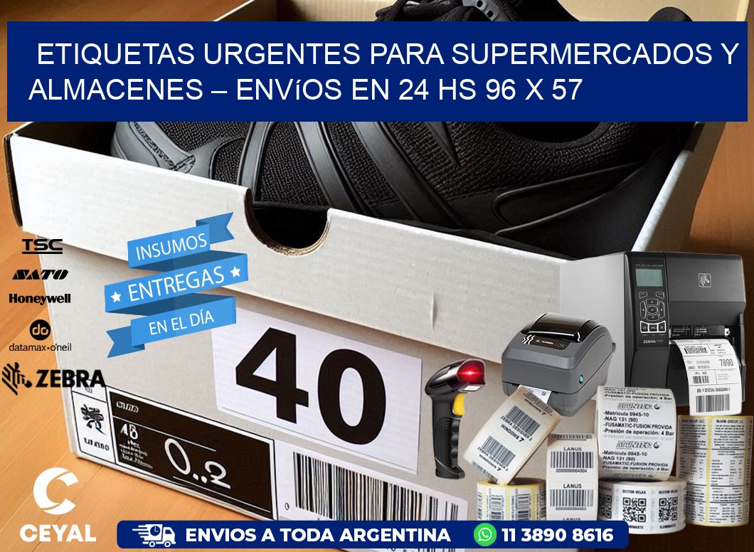 Etiquetas Urgentes para Supermercados y Almacenes – Envíos en 24 hs 96 x 57