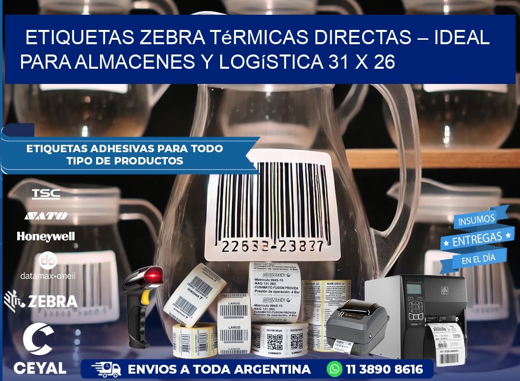 Etiquetas Zebra Térmicas Directas – Ideal para Almacenes y Logística 31 x 26