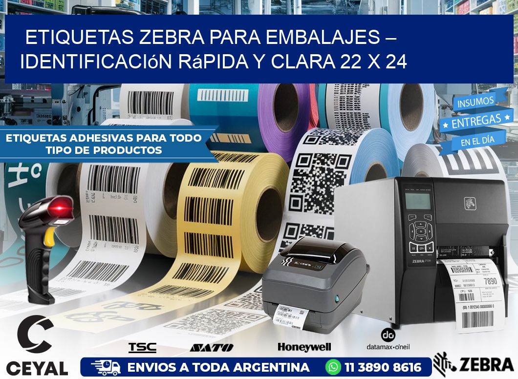 Etiquetas Zebra para Embalajes – Identificación Rápida y Clara 22 x 24