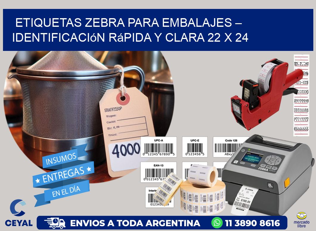 Etiquetas Zebra para Embalajes – Identificación Rápida y Clara 22 x 24