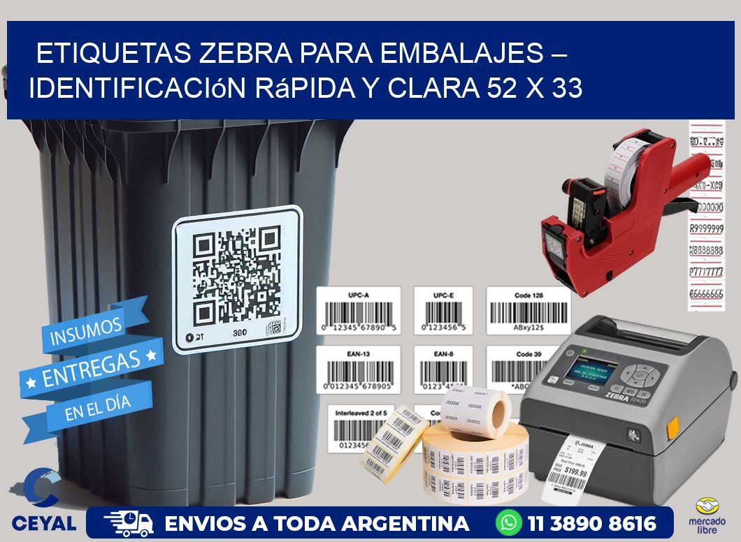 Etiquetas Zebra para Embalajes – Identificación Rápida y Clara 52 x 33