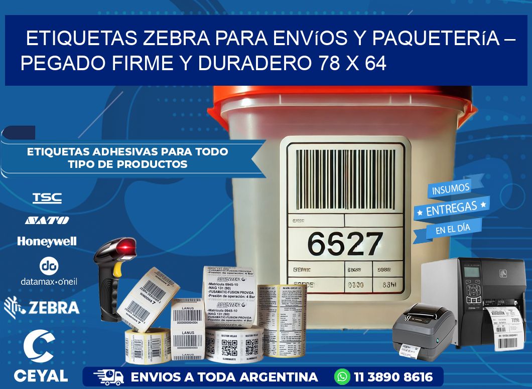 Etiquetas Zebra para Envíos y Paquetería – Pegado Firme y Duradero 78 x 64