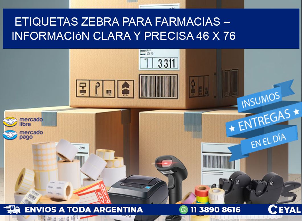 Etiquetas Zebra para Farmacias – Información Clara y Precisa 46 x 76