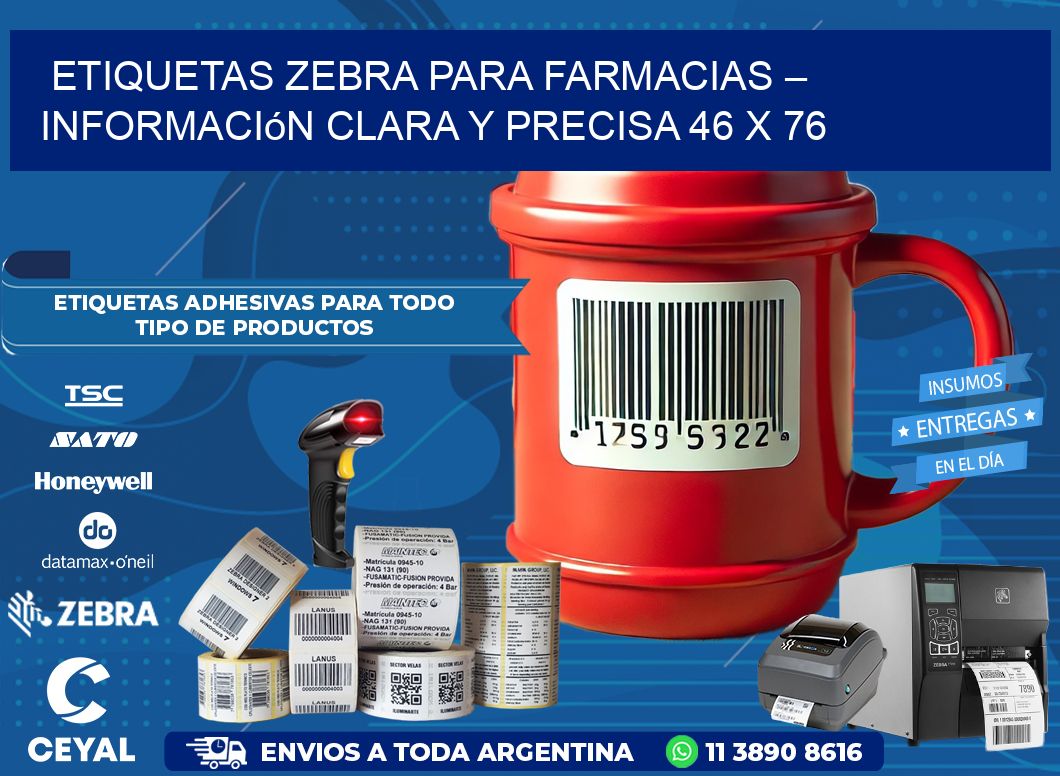 Etiquetas Zebra para Farmacias – Información Clara y Precisa 46 x 76