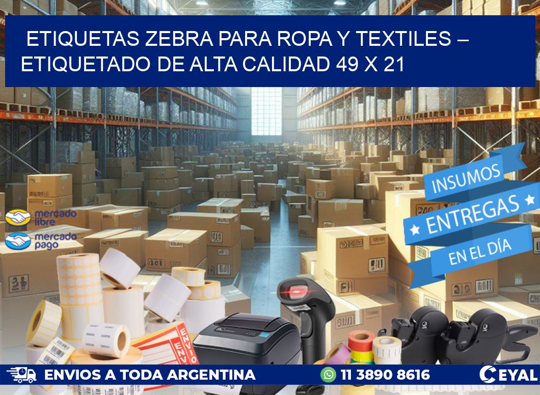 Etiquetas Zebra para Ropa y Textiles – Etiquetado de Alta Calidad 49 x 21