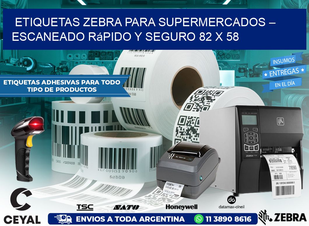 Etiquetas Zebra para Supermercados – Escaneado Rápido y Seguro 82 x 58