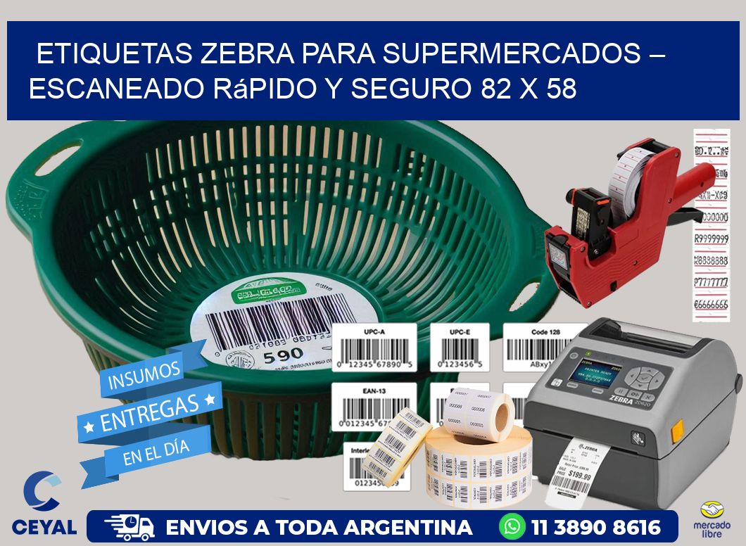 Etiquetas Zebra para Supermercados – Escaneado Rápido y Seguro 82 x 58