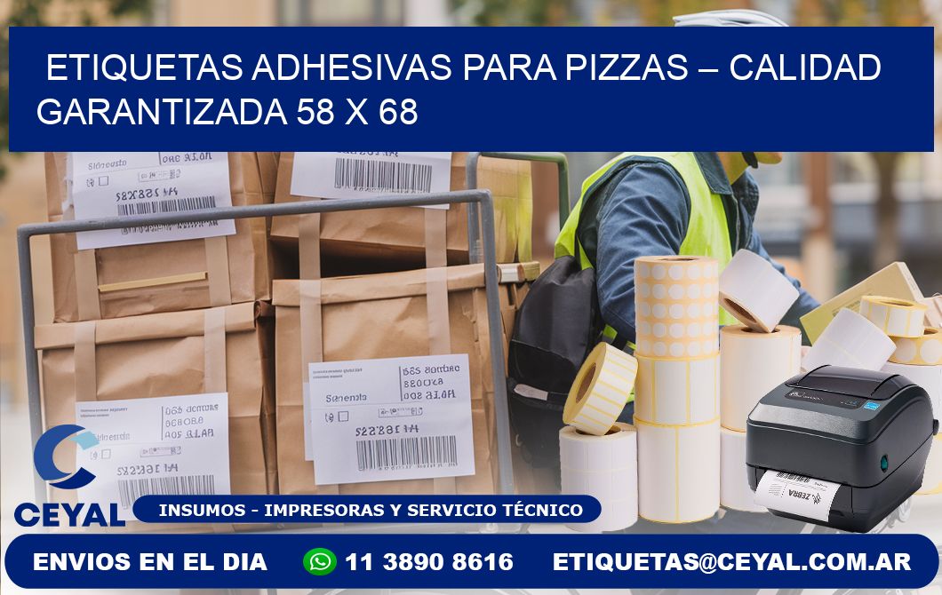 Etiquetas adhesivas para pizzas – Calidad garantizada 58 x 68