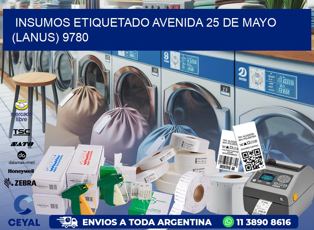 INSUMOS ETIQUETADO Avenida 25 de Mayo (lanus) 9780