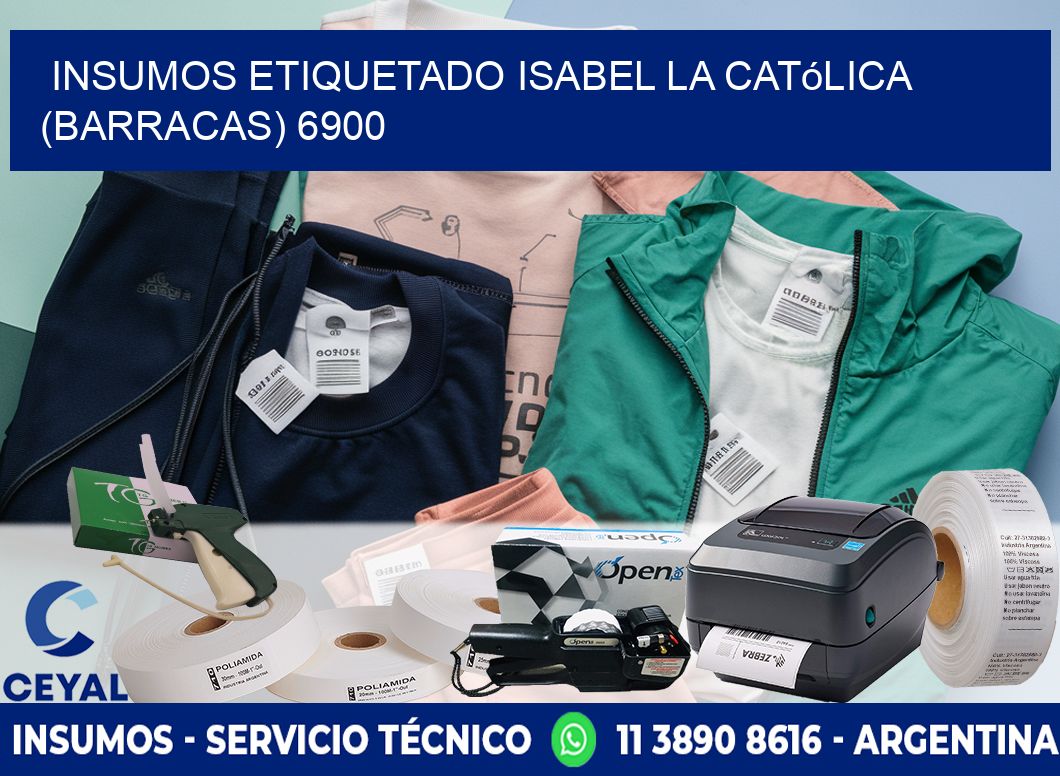 INSUMOS ETIQUETADO Isabel la Católica (Barracas) 6900