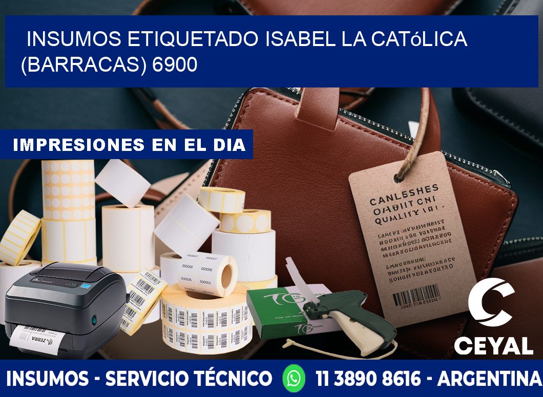 INSUMOS ETIQUETADO Isabel la Católica (Barracas) 6900