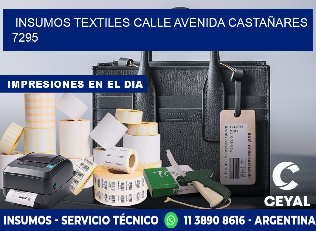 INSUMOS TEXTILES CALLE AVENIDA CASTAÑARES 7295