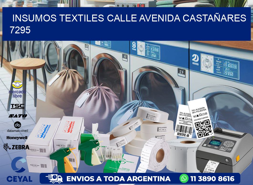 INSUMOS TEXTILES CALLE AVENIDA CASTAÑARES 7295