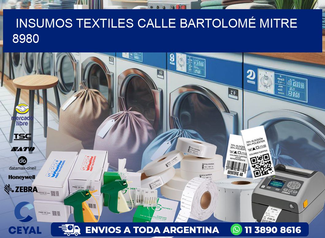 INSUMOS TEXTILES CALLE BARTOLOMÉ MITRE 8980