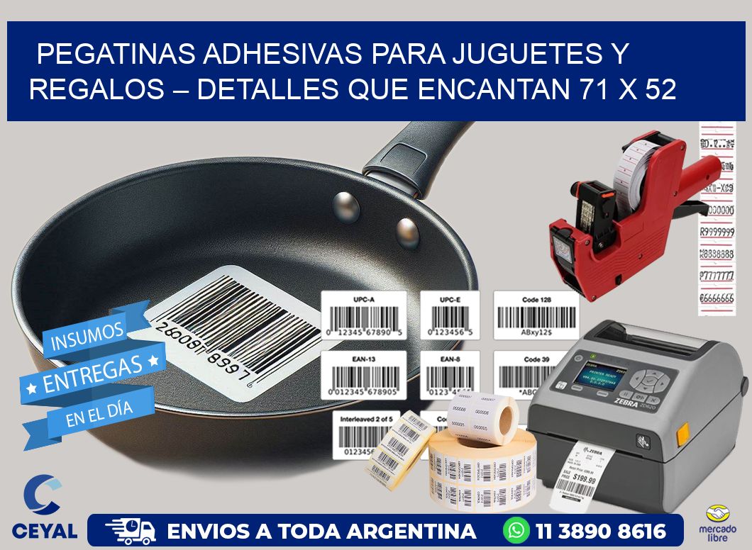 Pegatinas Adhesivas para Juguetes y Regalos – Detalles que Encantan 71 x 52