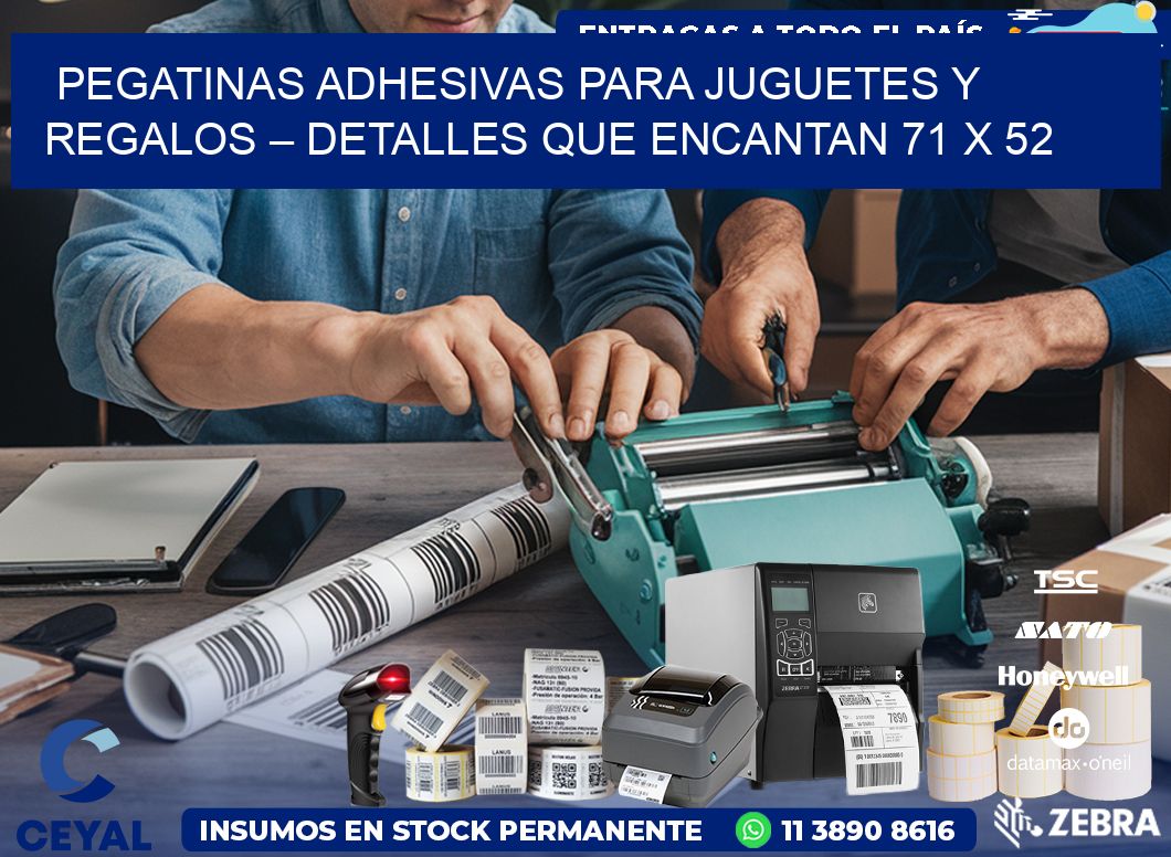 Pegatinas Adhesivas para Juguetes y Regalos – Detalles que Encantan 71 x 52